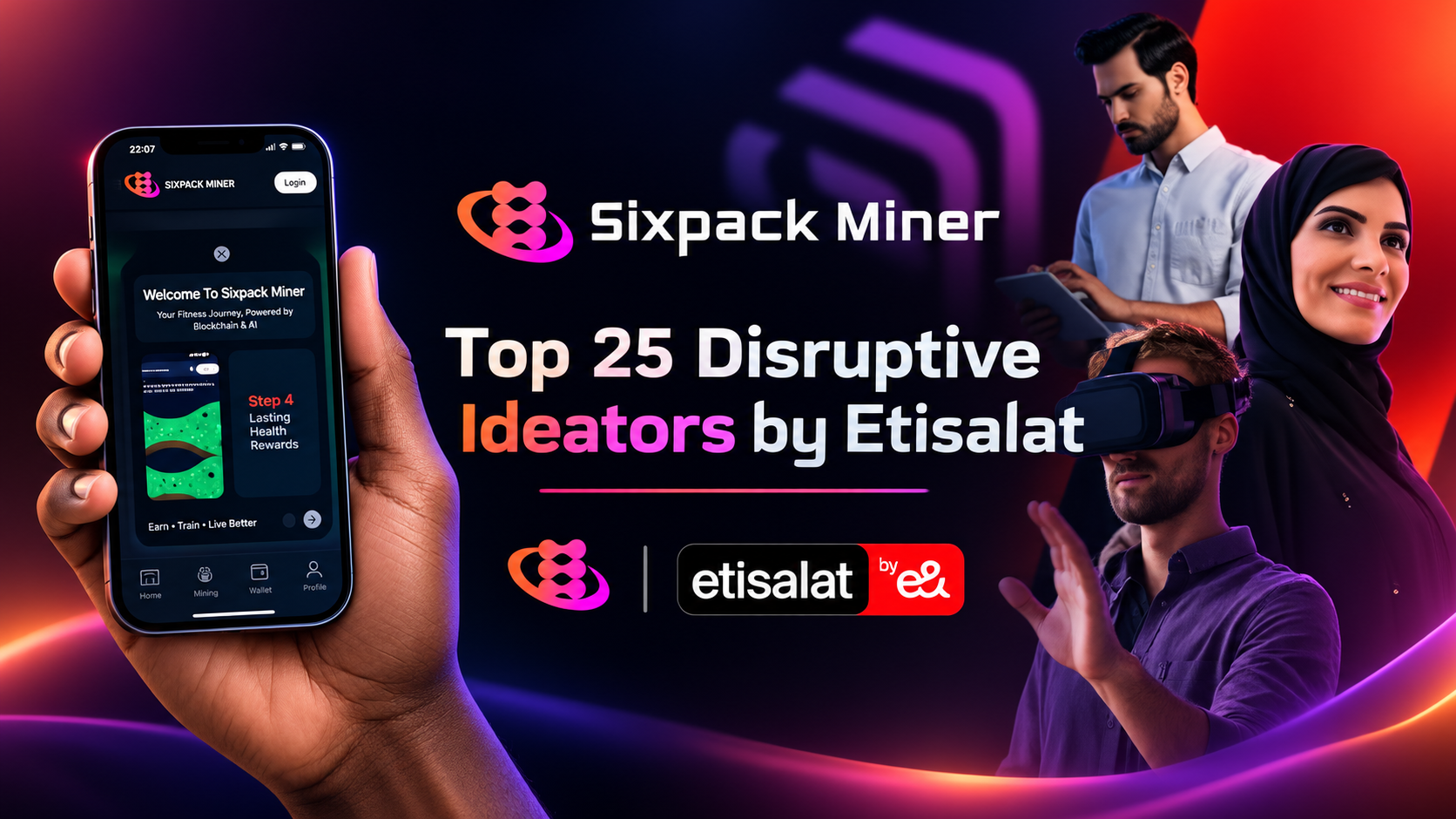 Sixpack Miner: Top 25 Disruptive Ideators by Etisalat