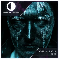 Tyban & Naila - Isis