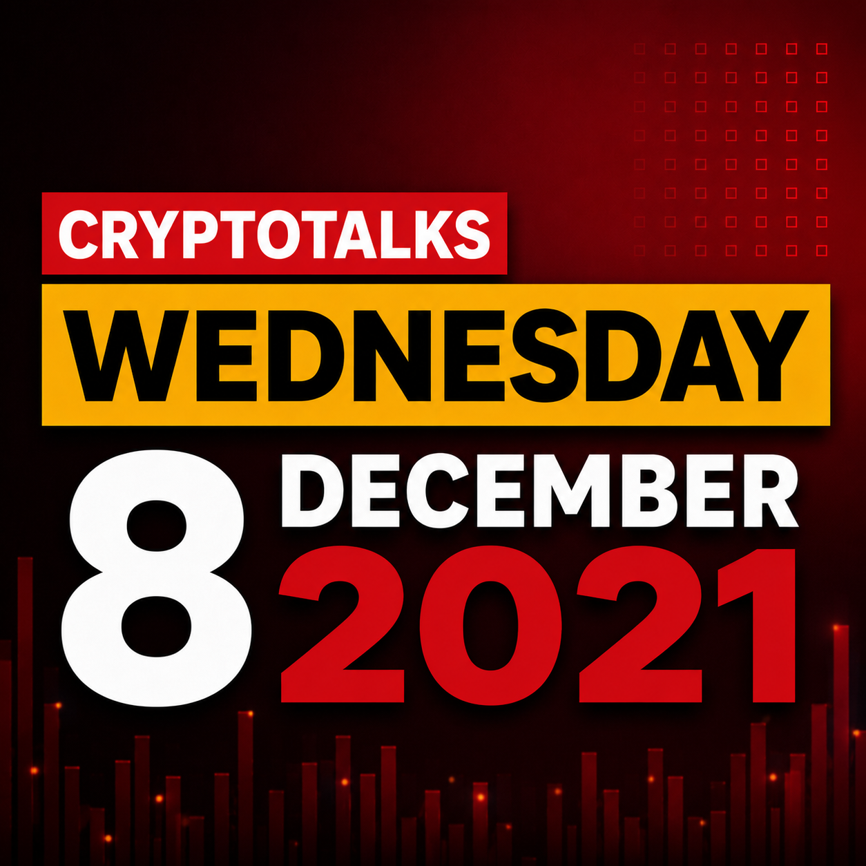 Cryptotalks Wednesday 8 December 2021