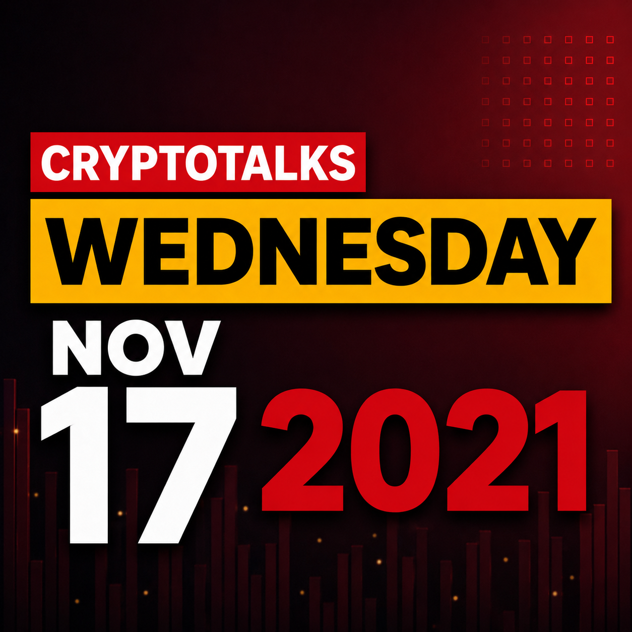 Cryptotalks Wednesday Nov 17 2021