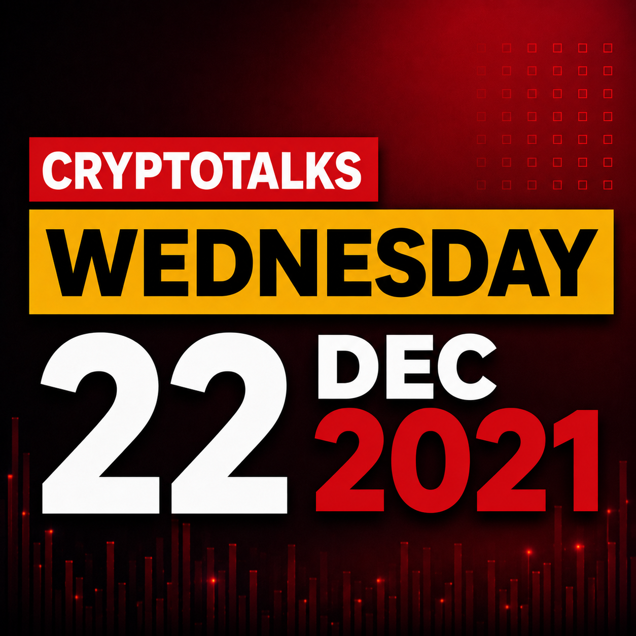 Cryptotalks 22 Dec 2021 