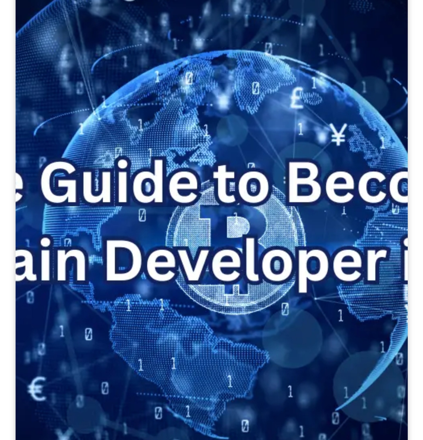 Ultimate Guide to Becoming a Blockchain Developer in 2024